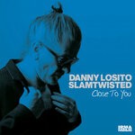 cover: Danny Losito|Slamtwisted - Close To You