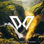 cover: Dumitresku - Hey, Abelia / Ghost Of My Earth