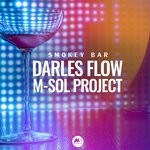 cover: Darles Flow|M-sol Project - Smokey Bar