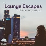 cover: Various - Lounge Escapes: The Chillout Journey