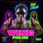 cover: Daddy Biggs|Yung Bredda - Wine For Me