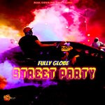 cover: Fully Globe - Street Party