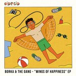 cover: Borka & The Gang - Wings Of Happiness