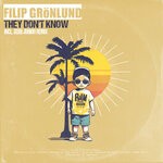 cover: Filip Gronlund - They Don't Know