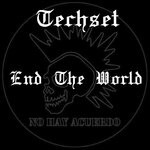 cover: Techset - End The World