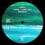 cover: Jorca - Think I Love You