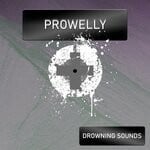 cover: Prowelly - Drowning Sounds