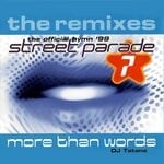 cover: Dj Tatana - More Than Words (Official Street Parade Hymn 1999) - The Remixes