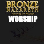 cover: Bronze Nazareth|Wisemen - Worship