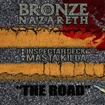 cover: Bronze Nazareth|Inspectah Deck|Masta Killa - The Road (Explicit)