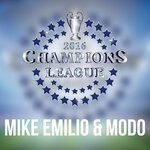 cover: Mike Emilio|Modo - Champions League 2016