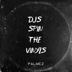 cover: Palmez - DJs Spin The Vinyls