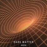 cover: Aeon - Dark Matter