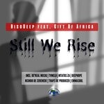 cover: Bisodeep|Gift Of Africa - Still We Rise (Incl. Remixes)