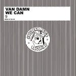 cover: Van Damn - We Can