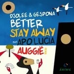 cover: Djolee|Gespona - Better Stay Away