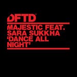 cover: Majestic|Sara Sukkha - Dance All Night