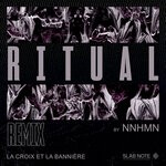 cover: La Croix Et La Banniere - Ritual (NNHMN Remix)