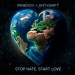 cover: Pimenovariousnt+shift - Stop Hate, Start Love