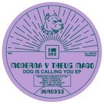 cover: Alinka|Theus Mago|Gregor Habicht|Peter Invasion|Moderna - Dog Is Calling You