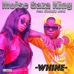 cover: Chinzy Kelz|Moise Gaza King - Whine