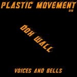 cover: Dox Wall - Voices & Bells (Original Mix)