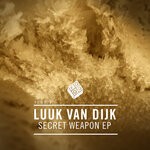 cover: Luuk Van Dijk - Secret Weapon EP