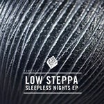 cover: Low Steppa - Sleepless Nights EP