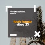 cover: Various - Tech House Vibes 2023