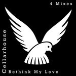 cover: Cellarhouse - Rethink My Love EP