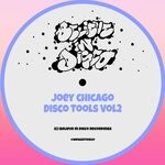 cover: Joey Chicago - Disco Tools, Vol 2