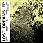 cover: Feliciano Montagna|Matteo Resta|Alberto Zaca|Marco Chiriatti - Lost Dreams EP