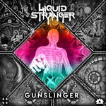 cover: Liquid Stranger - Gunslinger