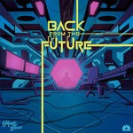 cover: Manic Focus - Back From The Future