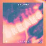 cover: Shlump - Dreams