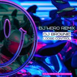 cover: Dj Brownie - Loose Control (DJ Hero Remix)