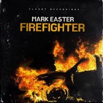 cover: Mark Easter - FireFighter