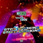 cover: Doctor Keos|Musher - Stop Working, Start Drinking