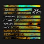 cover: Timo Revna|Rwgk - Closure