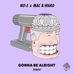 cover: Mac & Ward|No-e - Gonna Be Alright