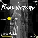 cover: Lucie Mikova - Final Victory