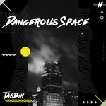 cover: Tasbih - Dangerous Space