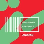 cover: Essential Bond - In The While