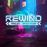 cover: Fukkk Offf|Smitech Wesson - Rewind