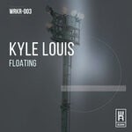 cover: Kyle Louis - Floating