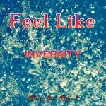 cover: Inversity - Feel Like