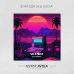 cover: Boringer 04|Oscar - Silence (2023 Remake)