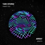 cover: Yari Storm - I Want You