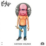 cover: Esseks - Cartoon Violence