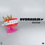 cover: Hydraulix - Bruxism EP